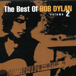 Bob Dylan : The Best of Bob Dylan - Volume 2